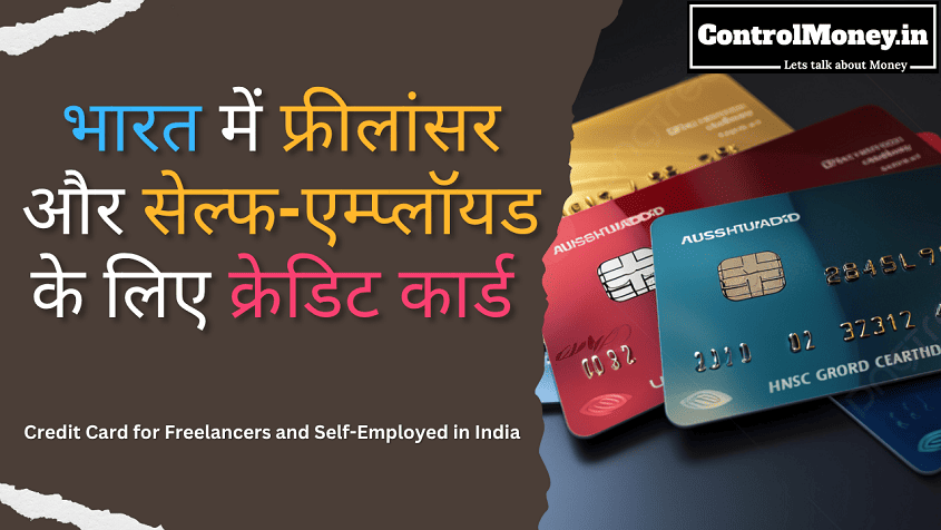 Credit Card for Freelancers and Self-Employed in India